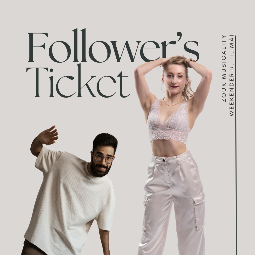 Follower's Fullpass Early Bird for Musicality Zouk Weekender in Munich